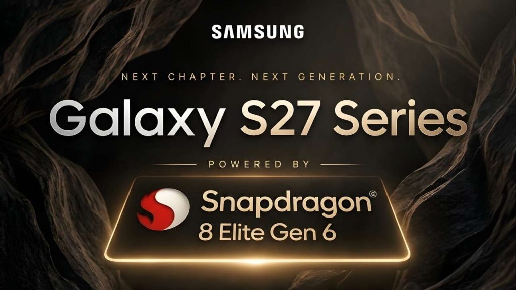 Official-style teaser banner for the Samsung Galaxy S27 Series featuring the "Next Chapter, Next Generation" slogan and the Snapdragon logo.